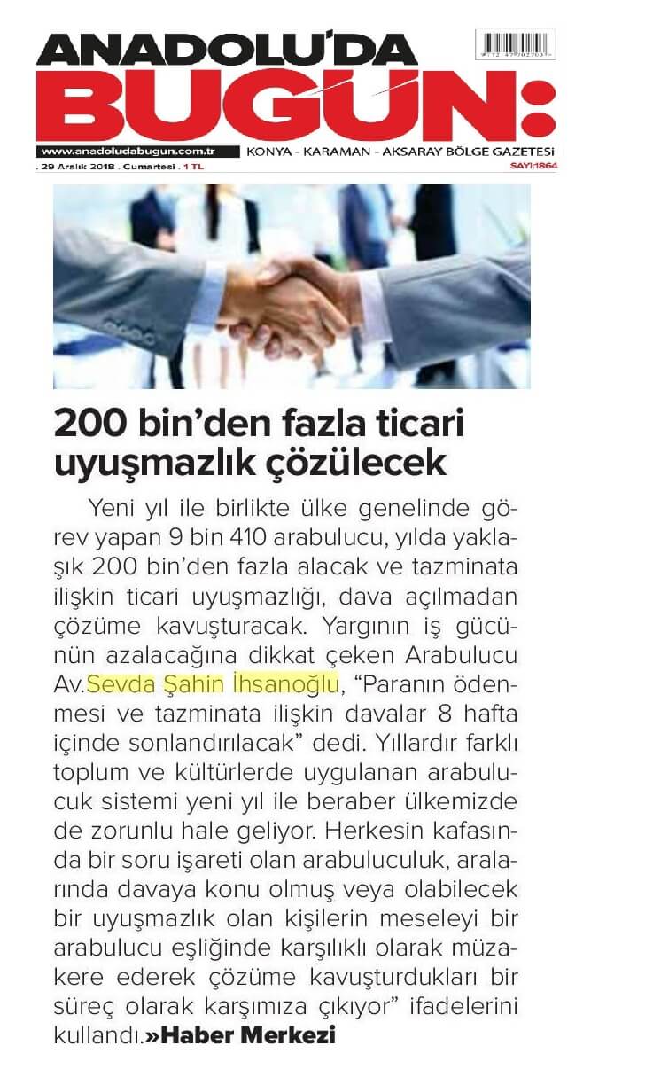 Anadolu'da Bugün - 200 Bin'den Fazla Ticari Uyuşmazlık Çözülecek