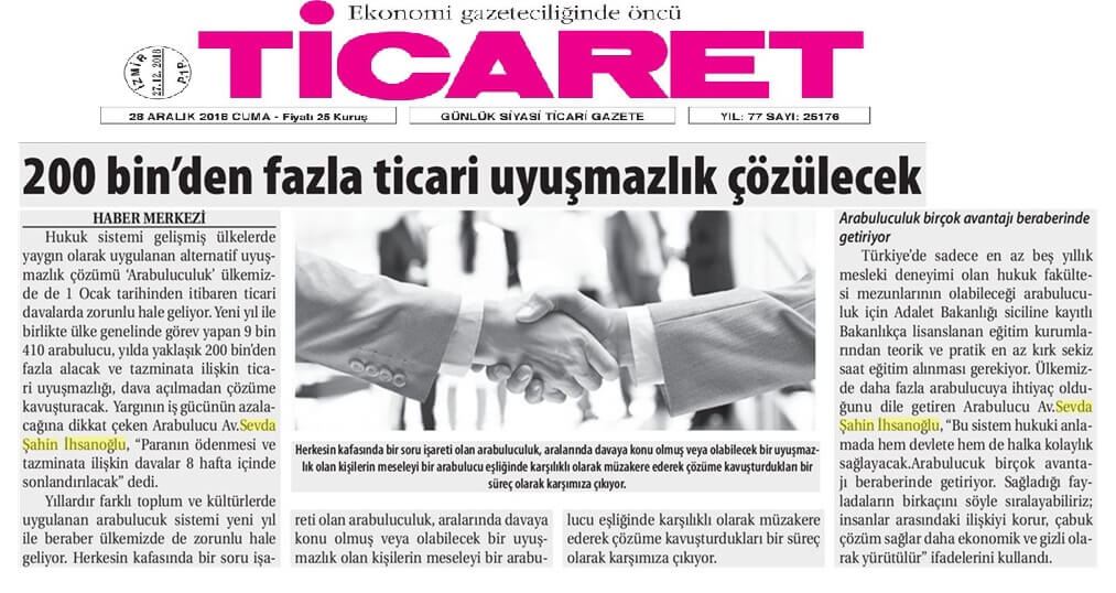 Ticaret Gazetesi - 200 Bin'den Fazla Ticari Uyuşmazlık Çözülecek