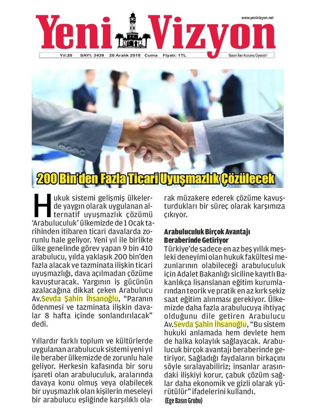 Yeni Vizyon - 200 Bin'den Fazla Ticari Uyuşmazlık Çözülecek